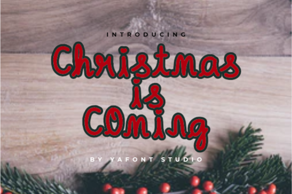 Christmas is Coming: A Handwritten Font for Crafters