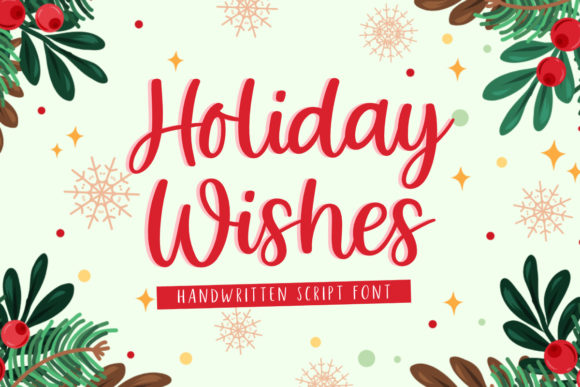 Enhance Your Campaign with Holiday Wishes Font