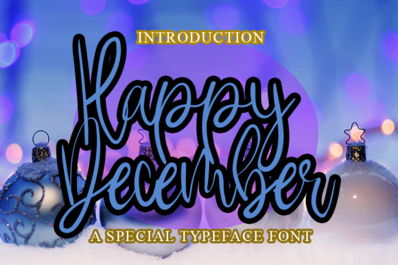 Happy December: A Script Amp Font for Creative Projects